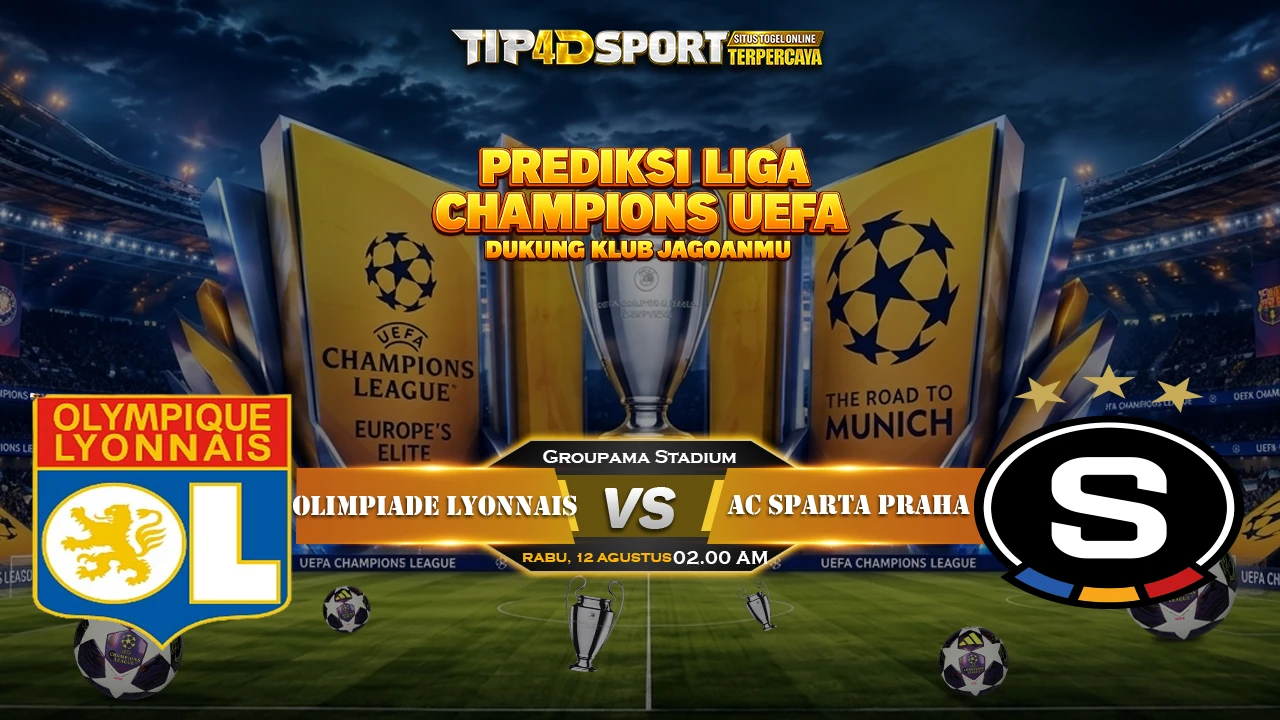 PREDIKSI UEFA CHAMPIONS LEAGUE LEG 2 OLIMPIADE LYONNAIS VS AC SPARTA PRAHA